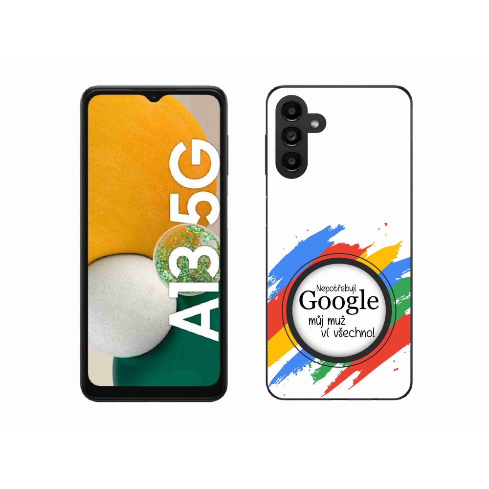 Gél borító mmCase Samsung Galaxy A13 5G - az ember mindent tud fehér háttérrel