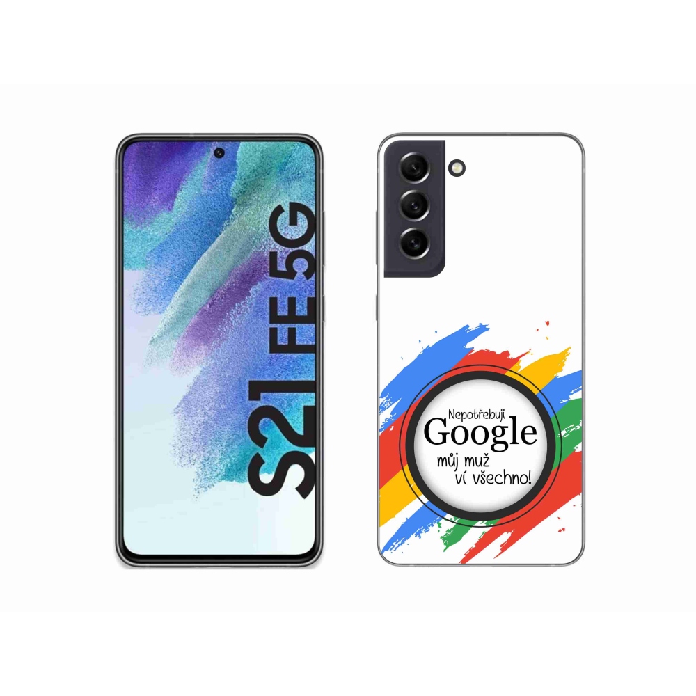 Gél borítás mmCase Samsung Galaxy S21 FE 5G - az ember mindent tud fehér háttérrel