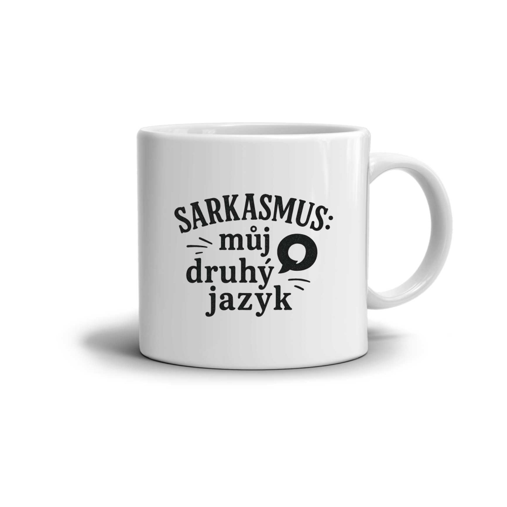 Fehér kerámia bögre 330ml képpel - idézet szarkazmus