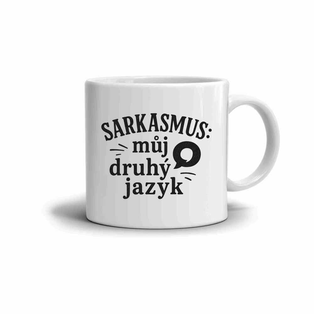 Fehér kerámia bögre 330ml képpel - idézet szarkazmus