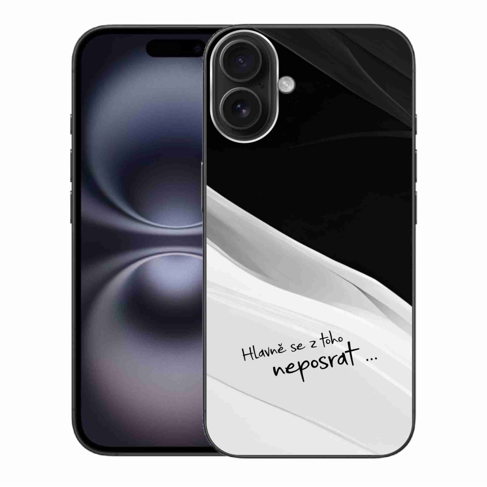 Gél borító mmCase iPhone 16 Plus készülékhez - vicces szöveg 13 fehér és fekete háttérrel
