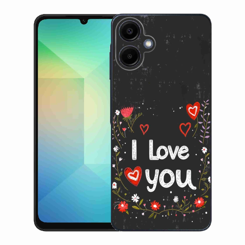 Gél borító mmCase Samsung Galaxy A06 - I love you fekete háttérrel