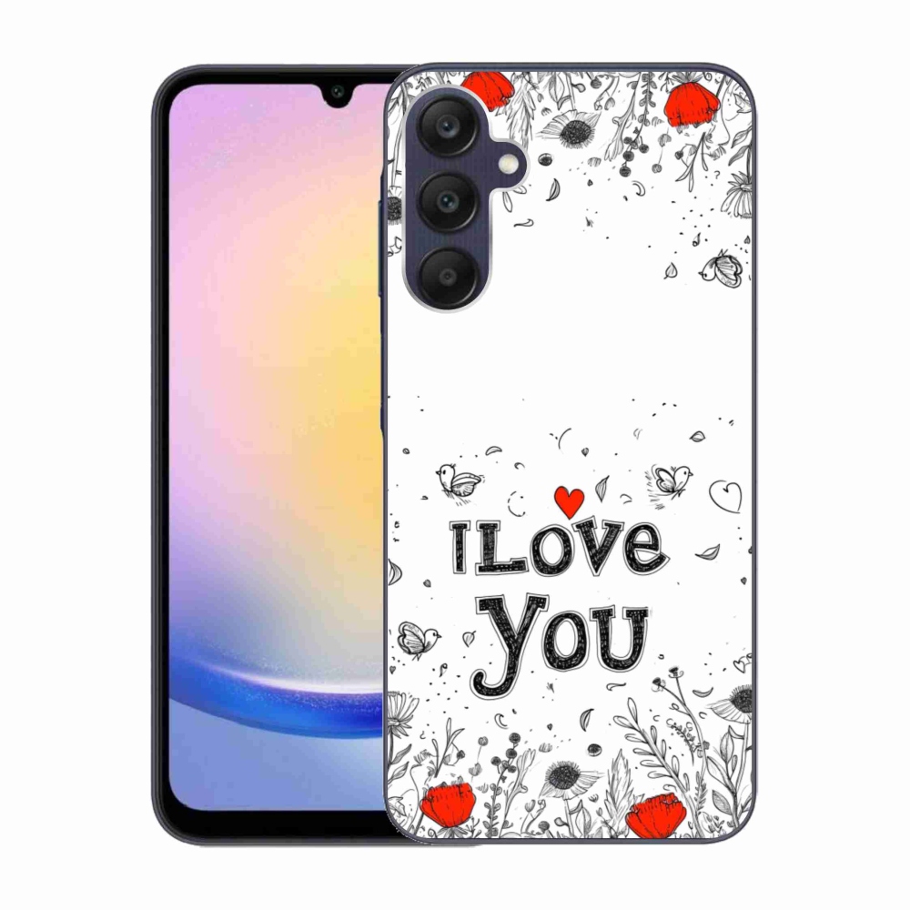 Gél borítás mmCase Samsung Galaxy A25 5G - I love you fehér háttérrel