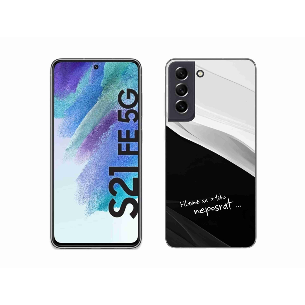 Gél borító mmCase Samsung Galaxy S21 FE 5G - vicces szöveg 13 fekete és fehér háttérrel