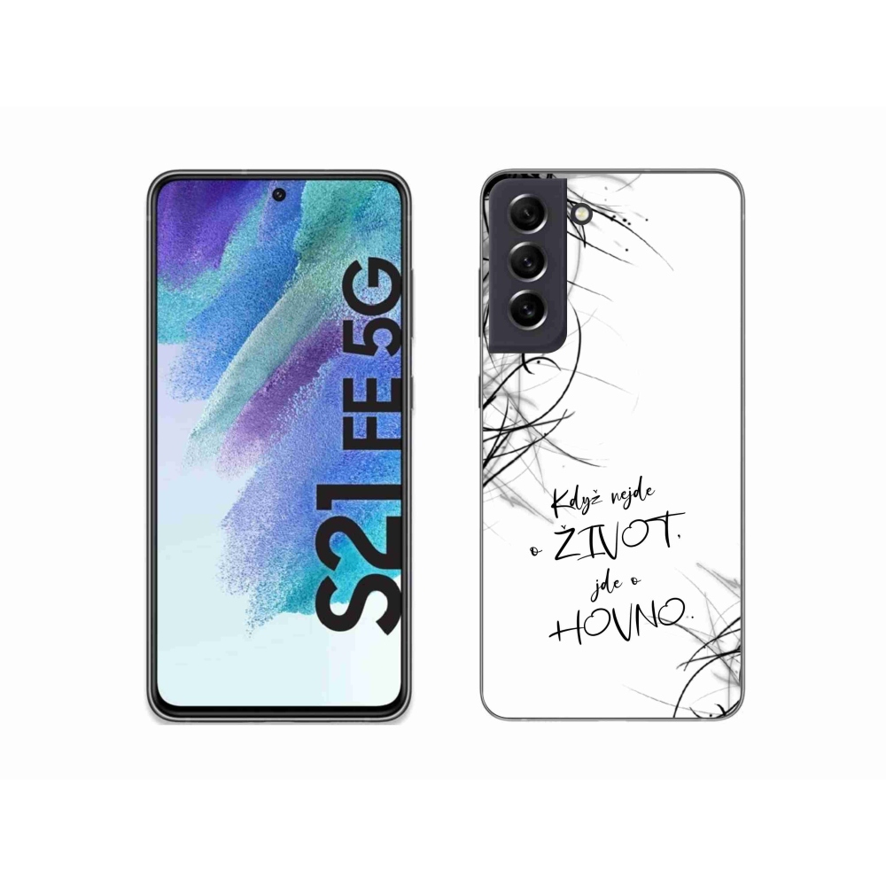 Gél borító mmCase Samsung Galaxy S21 FE 5G - vicces szöveg 16 fehér háttér